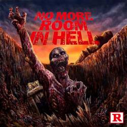 No More Room In Hell : No More Room In Hell